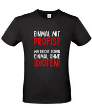 Lade das Bild in den Galerie-Viewer, T-Shirt - Einmal mit Profis