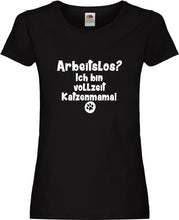 Lade das Bild in den Galerie-Viewer, Girly T-Shirt - Arbeitslos? Ich bin vollzeit Katzenmama!