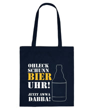 Lade das Bild in den Galerie-Viewer, Einkaufstasche - Ohleck schunn Bier Uhr (in 7 Farbvarianten)