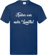 Lade das Bild in den Galerie-Viewer, T-Shirt - Früher war mehr Lametta