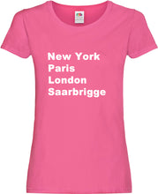 Lade das Bild in den Galerie-Viewer, Girly T-Shirt - New York, Paris, London, Saarbrigge