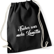 Lade das Bild in den Galerie-Viewer, Gymbag - Früher war mehr Lametta (in 13 Farben)