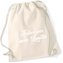 Lade das Bild in den Galerie-Viewer, Gymbag - Früher war mehr Lametta (in 13 Farben)