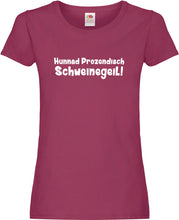 Lade das Bild in den Galerie-Viewer, Girly T-Shirt - Schweinegeil