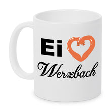 Lade das Bild in den Galerie-Viewer, Tasse - Ei <3 Werzbach