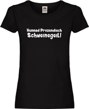Lade das Bild in den Galerie-Viewer, Girly T-Shirt - Schweinegeil