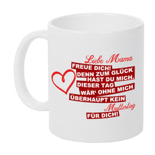 Lade das Bild in den Galerie-Viewer, Tasse - Liebe Mama zum Glück hast du mich!