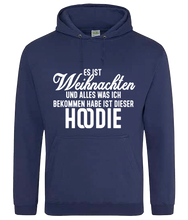 Lade das Bild in den Galerie-Viewer, Hoodie - Nur diesen Hoodie zu Weihnachten bekommen
