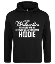 Lade das Bild in den Galerie-Viewer, Hoodie - Nur diesen Hoodie zu Weihnachten bekommen
