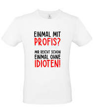 Lade das Bild in den Galerie-Viewer, T-Shirt - Einmal mit Profis
