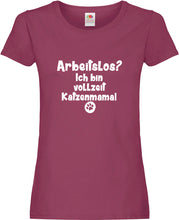Lade das Bild in den Galerie-Viewer, Girly T-Shirt - Arbeitslos? Ich bin vollzeit Katzenmama!
