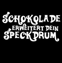 Lade das Bild in den Galerie-Viewer, Hoodie - Schokolade erweitert dein Speckdrum
