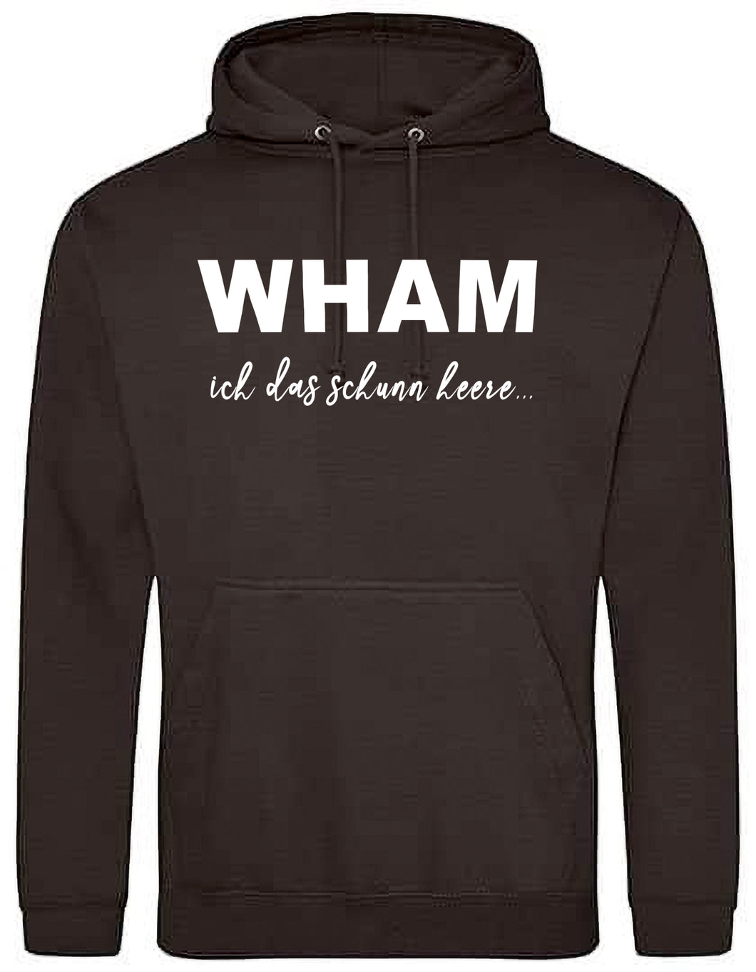 Hoodie - WHAM ich das schunn heere... Saarländisch