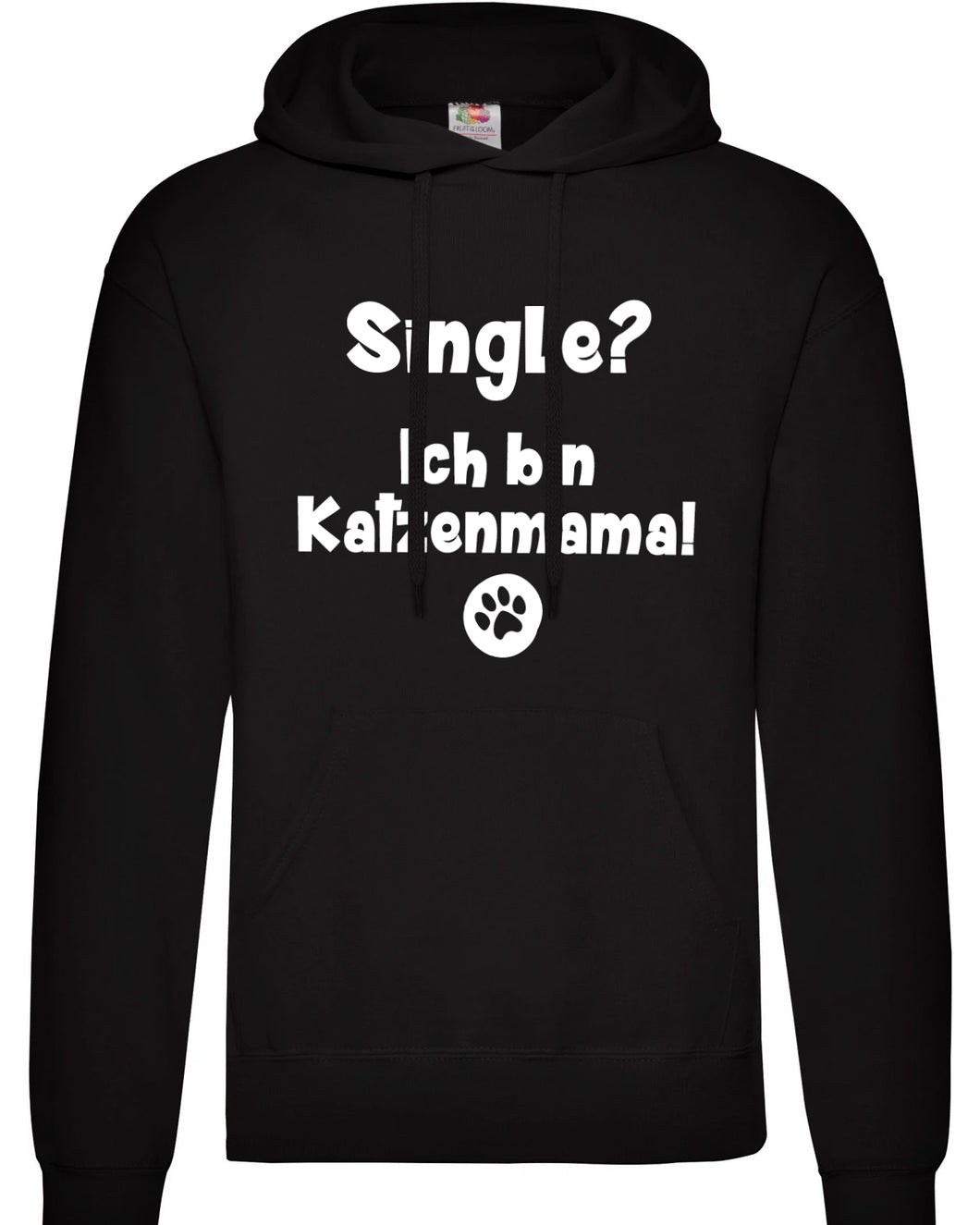 Hoodie - Single? Ich bin Katzenmama!