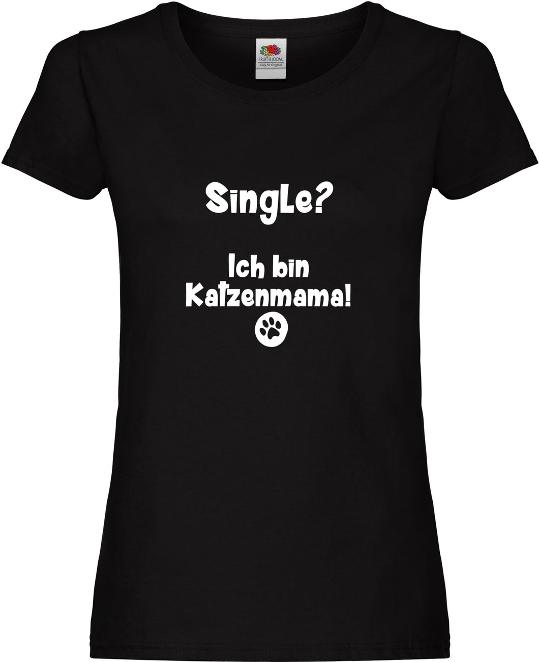 Girly T-Shirt - Single? Ich bin Katzenmama!